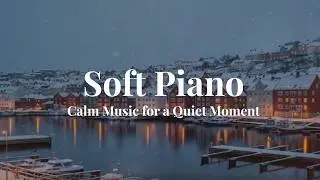 Playlist🎹 Snowy Night Piano for Deep Relaxation❄️ | Still Music for Deep Rest