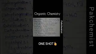Organic Chemistry in ONE SHOT II One Page Revision for Class 11-12 Board Exam