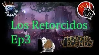 Ep.3 Los Retorcidos - (Vista DualEspGamer)