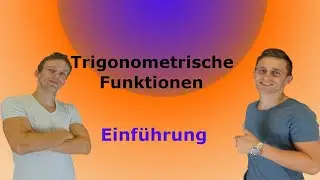 Trigonometrische Fkt. - Einführung, mit Aufgaben+Lösung