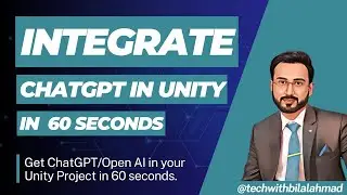 ChatGPT & OpenAI in Unity | AI Tools | AI | Unity - Tech with Bilal Ahmad