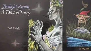The Twilight Realm: A Tarot of Faery