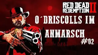 Red Dead Redemption 2 – Folge #2: Zugüberfall! O’Driscolls-Camp & runter von den Bergen
