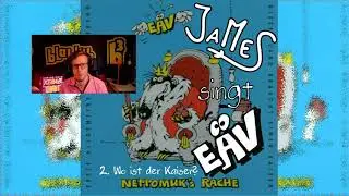 JaMes singt EAV - Wo ist der Kaiser