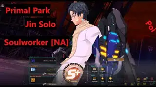 Primal Park Solo KingHenry No Death || Soulworker [NA]