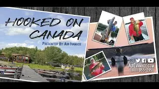 Hooked on Canada TV Series ~ Trailer