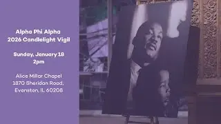 MLK Commemoration 2026 |  Alpha Phi Alpha Candlelight Vigil