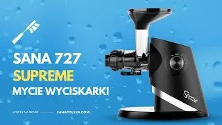 Wyciskarka Sana Supreme 727. Mycie wyciskarki może być proste.