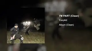 EASYKID - SHINY (CLEAN VERSION)