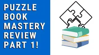 Puzzle book Mastery Review Part 1