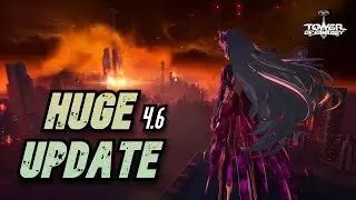 【TOF】HUGE Update! What's New in Version 4.6? - Tower of Fantasy
