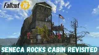 FALLOUT 76 | SENECA ROCKS CABIN REVISITED | LORE FRIENDLY | CAMP BUILD