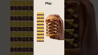 Burger Cheese Burger Cheese&hellip; 😂 #burgercheese #burgerking #funny #memes #shorts