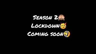 lockdown coming soon