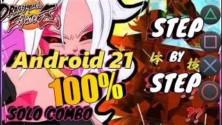 🅳🅱🅵🆉 ➤Android 21 combo 100 TOD on-screen commands!!! easy Tutorial Season 3【 Dragon Ball FighterZ】