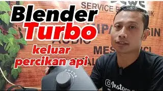 Service blender turbo keluar percikan api
