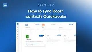 How to sync Roofr contacts to Quickbooks