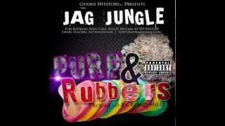 PURP & RUBBERS - JAG JUNGLE | PRODUCED BY BLAQNMIL