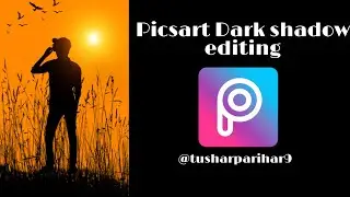 Picsart Dark shadow editing tutorial l how to edit dark shadow photo l tushuzzzvlog  August 9, 2020