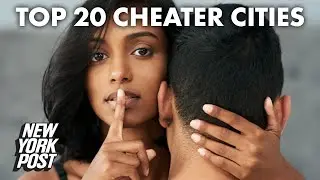 These are the top 20 cities for cheating in the US | New York Post