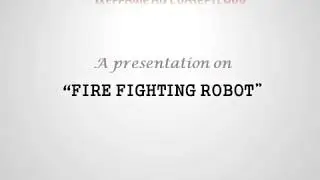 Fire Fighting Robot | mechanical Engineering | Final Year Project | paper presentation