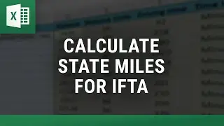 Calculate State Miles for IFTA Reporting