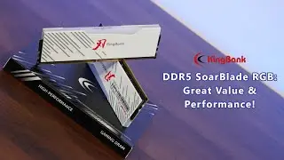 Great value DDR5 RGB RAMs for overclocking? KingBank DDR5 SoarBlade RGB DDR5 6000 CL30 Review