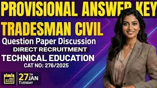 PROVISIONAL ANSWER KEY | TRADESMAN CIVIL | civil Engineering | Overseer | Civil tips psc class #kpsc