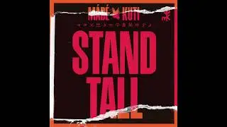 M&aacute;d&eacute; Kuti - Stand Tall (Official Audio)