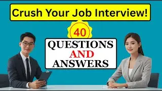 Top 40 Job Interview Questions & Answers | How to Prepare in English | Career Tips
