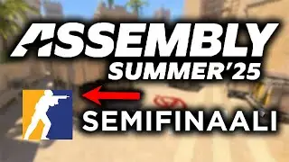 ASSEMBLY SUMMER 2025 CS BYOC TURNAUS SEMIFINAALI (2min delay)
