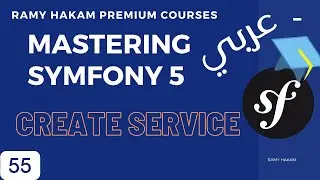 #055 Mastering Symfony 5 Course Arabic | Service Container - Auto-wiring  -بالعربي Symfony شرح