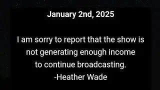 Heather Wade officially calls it quits - More shame to the Art Bell Legacy