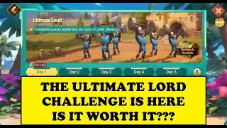 Lords Mobile - THE ULTIMATE LORD CHALLENGE - WHAT TO DO TO GET THOSE REWARDS?