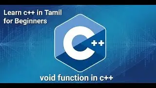 C++ in tamil /  how to print hello world using void function in c++ / in tamil for beginners