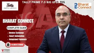 Bharat Connect Session | Tally Prime 7.0 | Yesha Software LLP