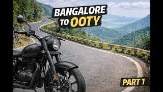 Bangalore to Ooty on Bullet Bike | Jigri Yaar Ride | Part 1