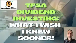 TFSA Dividend Investing: What I Wish I Knew Sooner!