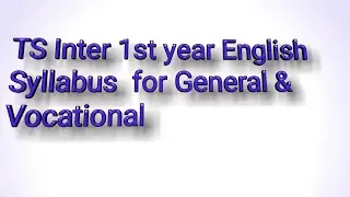 TS Inter 1st year English syllabus for General and Vocational