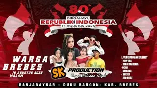 LIVE STREAMING SK PRODUCTION | MEMPERINGATI HUT RI KE 80 - RT.03-04 RW.05 DK.BANGON KAB.BREBES