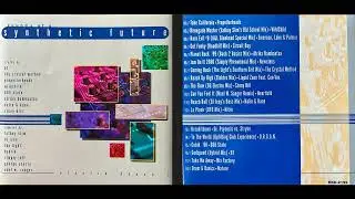 Sounds of a Synthetic Future (Classic Electronica Mix Album) [HQ]