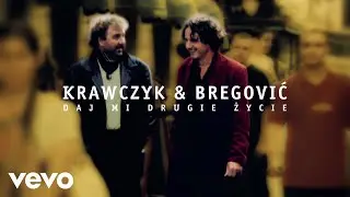 Krzysztof Krawczyk, Goran Bregović - Gdybyś była moja