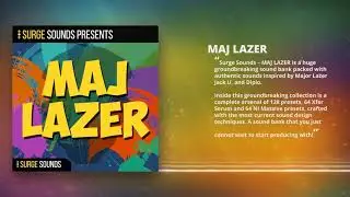 Maj Lazer - Major Lazer, Jack U, and Diplo Serum Presets
