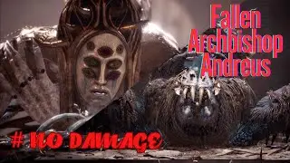 Lies of P , Fallen Arch Bishop Andreus ,no damage Boss Fight #liesofp #foryou #everyone