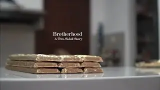 Brotherhood: A Two-Sided Story