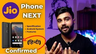 Jio Phone Next Specifications, Leaks, and Features | What do we know about Jio Phone Next?