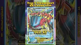 Top 5 Most Expensive Swampert EX Pok&eacute;mon Cards #pokemon #pokemoncards #pok&eacute;mon #pokemontcg #top5