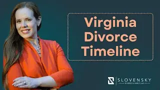 Types of Divorce in Virginia Explained | Quick Overview & Timeline