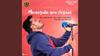 Manasula Oru Vasam