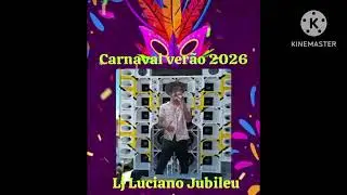 Lj Luciano Jubileu CD de carnaval verão 2026 😎🎉